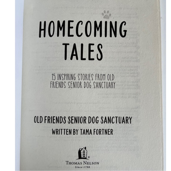 Homecoming Tales Old Friends Senior Dog Sanctuary Book - Picture 2 of 4